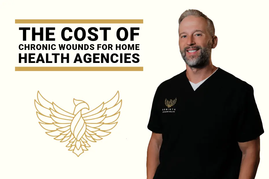 Martin Over, of Rebirth Advanced Healing, discusses key challenges for home health agencies when it comes to chronic wounds.